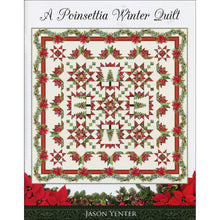 Load image into Gallery viewer, A Poinsettia Winter Quilt Booklet by Jason Yenter, Little Turtle Cottage