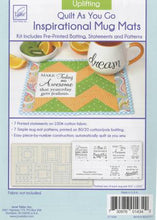 Load image into Gallery viewer, Quilt As You Go Inspirational Mug Mat Uplifting JT-1434