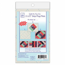 Load image into Gallery viewer, Quilt As You Go Mug Mats 2.5in strip JT-1471