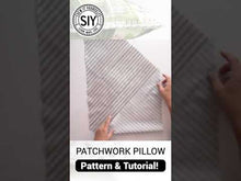 Load and play video in Gallery viewer, SIY - Sew It Yourself™! - Patchwork Pillow Project KIT
