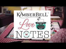 Load and play video in Gallery viewer, Kimberbell Love Notes Mystery Quilt Pattern-Sewing Version KD725