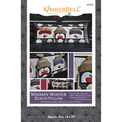 Kimberbell Designs - Whimsy Winter Bench Pillow Pattern Sewing Version KD164 - Little Turtle Cottage